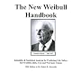 The New Weibull Handbook Fifth Edition, Reliability and Statistical Analysis for Predicting Life, Safety, Supportability, Risk, Cost and Warranty Claims