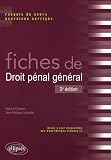 Fiches de droit pénal général. Rappels de cours et exercices corrigés. 2e édition