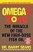The Omega RX Zone: The Miracle of the New High-Dose Fish Oil [Mass Market Paperback]