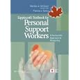 Lippincott's Textbook for Personal Support Workers: A Humanistic Approach to Caregiving by Marilyn McGreer and Pamela J. Carter