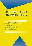 Modern Food Microbiology (Food Science Text Series)