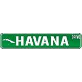 New  Havana Drive - Sign / Signs  Cuba Street Sign City