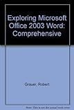 Microsoft Office Word 2003 : comprehensive