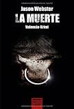 La Muerte: Valencia-Krimi - Jason Webster