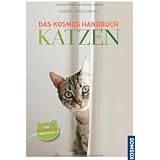 Das Kosmos Handbuch Katzen: Von Stubentigern empfohlenvon "Renate Jones"