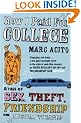 How I Paid for College: A Tale of Sex, Theft, Friendship and Musical Theatre