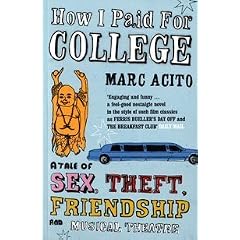 How I Paid for College: A Tale of Sex, Theft, Friendship and Musical Theatre
