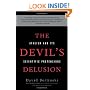 The Devil's Delusion: Atheism and its Scientific Pretensions