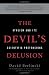 The Devil s Delusion: Atheism and its Scientific Pretensions