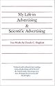 My Life in Advertising and Scientific Advertising