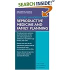 Oxford Handbook of Reproductive Medicine and Family Planning (Oxford Handbooks) by Enda McVeigh, Roy Homburg, and John Guillebaud
