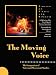 The Moving Voice: Integration of Voice and Movement Studies