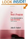 The Men's Program: A Peer Education Guide to Rape Prevention, Third Edition