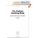 The Football Coaching Bible (The Coaching Bible Series)
