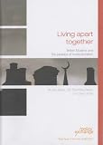 Living apart together : British Muslims and the paradox of multiculturalism