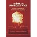 The Day the Sun Rose Twice: The Story of the Trinity Site Nuclear Explosion, July 16, 1945