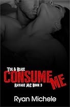 Consume Me (Ravage MC#3)