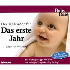 Babydate - Das erste Jahr Tagesabrei�kalender