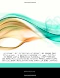 Acupuncture, including: Acupuncture Point, Tao Ping-siang, J. R. Worsley, Miriam Lee, James Tin Yau So, Felix Mann, Nakayama Naotaka, Guanyuan Jin, ... Electroacupuncture, Dantian, Fire Cupping