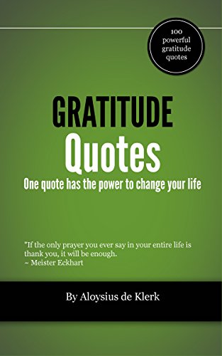 Gratitude Quotes (Life Changing Quotes)