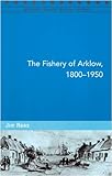 The fishery of Arklow, 1800-1950