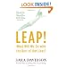 Leap!: What Will We Do with the Rest of Our Lives?