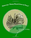 Mama says, ''Money Doesn't Grow on Trees!'': World of Dr. Mackamatix Mathematics Edutainment Book