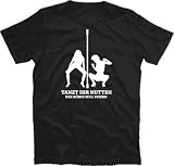 Produkt-Bild: TANZT IHR NUTTEN II - DER K&Ouml;NIG WILL FEIERN T-Shirt