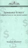 Lombard Street: A Description of the Money Market