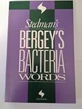 Stedman's Bergey's bacteria words