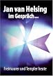 Jan van Helsing im Gespräch, DVD
