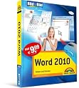 Word 2010: Sehen und K&ouml;nnen. Bild f&uuml;r Bild