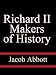 Richard II Makers of History