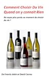 Comment Choisir du Vin Quand on y Con...