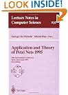 Application and Theory of Petri Nets 1995: 16th International Conference, Torino, Italy, June 26 - 30, 1995. Proceedings (Lecture Notes in Computer Science)