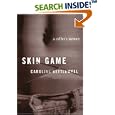 Skin Game: A Memoir by  Caroline Kettlewell