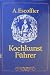 Bücher : Kochkunstführer