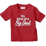 I'm Kind of a Big Deal Kids T-Shirt