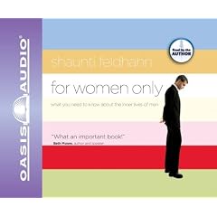 For Women Only: What You Need to Know About the Inner Lives of Men