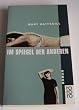 Im Spiegel der Anderen. Roman