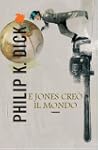 E Jones cre� il mondo