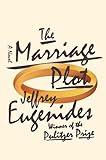 The Marriage Plot: A Novel The Marriage Plot: A Novel