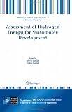 Assessment of Hydrogen Energy for Sustainable Development (NATO Science for Peace and Security Series C: Environmental Security)