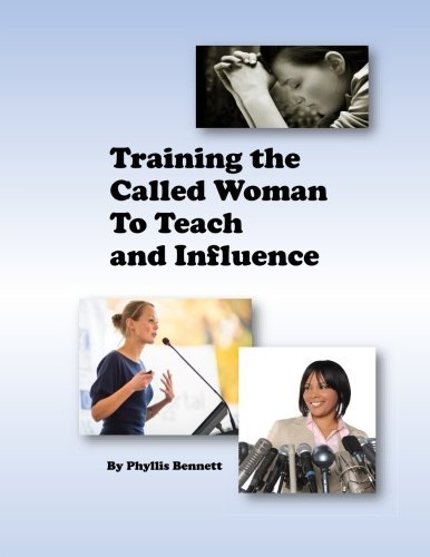 Training the Called Woman To Teach and Influence