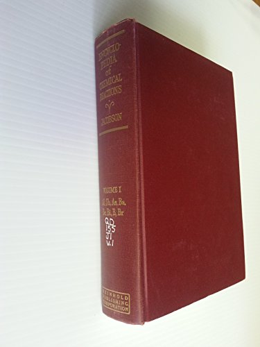 Encyclopedia of Chemical Reactions. Volume I (1).