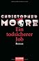 Ein todsicherer Job: Roman