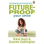 Future-proof Your Child: Parenting the Wired Generation
