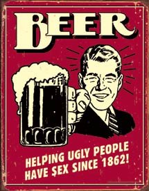 Metal Tin Sign - Beer Ugly People