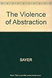 The violence of abstraction : the analytic foundations of historical materialism