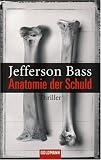 Anatomie der Schuld - Jefferson Bass